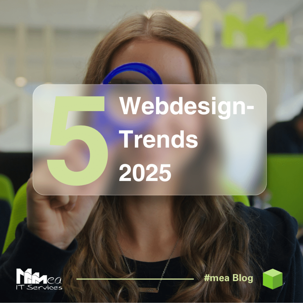 Eine Frau hält eine Lupe vor ein Auge - davor steht der Text: 5 Webdesign-Trends 2025